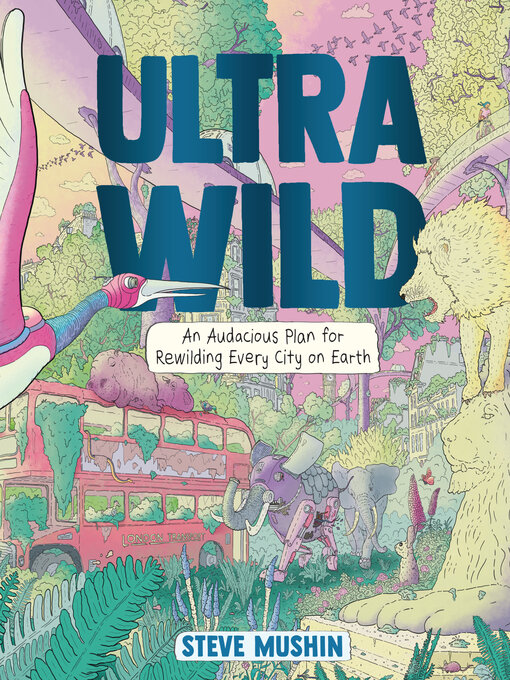 Title details for Ultrawild by Steve Mushin - Wait list